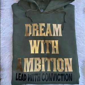 Dream with Ambition Hoodie